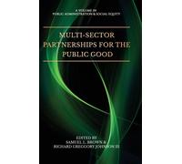 Multi-Sector Partnerships For The Public Good