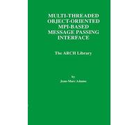 Multi-Threaded Object-Oriented Mpi-Based Message Passing Interface