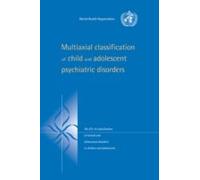 Multiaxial Classification Of Child And Adolescent Psychiatric Disorders