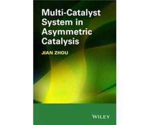 Multicatalyst System in Asymmetric Catalysis by Jian Zhou Jian Zhou (Auteur)