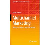 Multichannel Marketing: Strategy - Design - Digital Technology