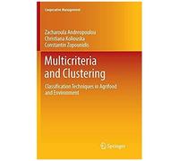 Multicriteria And Clustering: Classification Techniques In Agrifood And Environment (Cooperative Management)