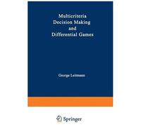 Multicriteria Decision Making And Differential Games