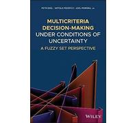 Multicriteria Decision-Making Under Conditions Of Uncertainty
