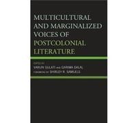Multicultural and Marginalized Voices of Postcolonial Literature Varun Gulati, (Auteur)