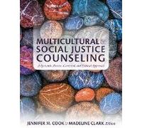 Multicultural And Social Justice Counseling