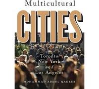 Multicultural Cities by Mohammed Abdul Qadeer Mohammed Abdul Qadeer, (Auteur)