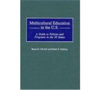 Multicultural Education in the U.S Bruce M. Mitchell, Robert E. Salsbury (Auteur)