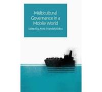 Multicultural Governance in a Mobile World (Edinburgh Critical Studies in Modernism, Drama and Performance) - [Version Originale] Inconnu (Auteur)