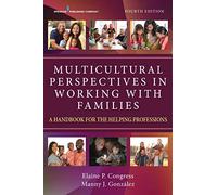 Multicultural Perspectives In Working With Families