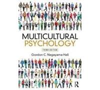 Multicultural Psychology: Third Edition