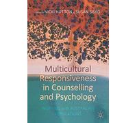 Multicultural Responsiveness In Counselling And Psychology