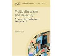 Multiculturalism and Diversity, Contemporary Social Issues Series Bernice Lott (Auteur)