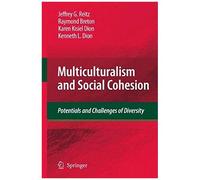 Multiculturalism And Social Cohesion