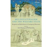Multiculturalism and the Welfare State Will Kymlicka (Auteur)