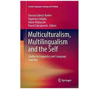 Multiculturalism, Multilingualism And The Self