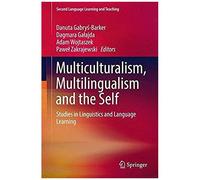 Multiculturalism, Multilingualism And The Self