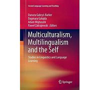 Multiculturalism, Multilingualism And The Self
