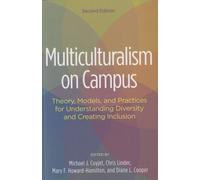 Multiculturalism On Campus - Theory, Models, And Practices For Understanding Diversity And Creating Inclusion