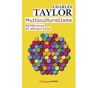Multiculturalisme: Différence et démocratie