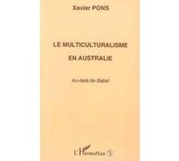 Multiculturalisme en Australie - Xavier Pons - L'harmattan - broché - Livre