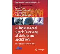 Multidimensional Signals Processing, AI Methods and Applications: Proceedings of WCI3DT 2024