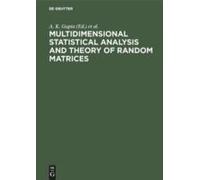 Multidimensional Statistical Analysis And Theory Of Random Matrices