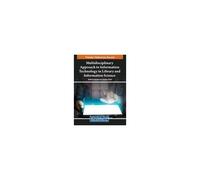 Multidisciplinary Approach To Information Technology In Library And Information Science