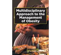 Multidisciplinary Approach To The Management Of Obesity