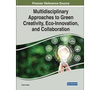 Multidisciplinary Approaches In Ai, Creativity, Innovation, And Green Collaboration