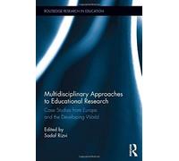 Multidisciplinary Approaches To Educational Research