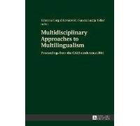 Multidisciplinary Approaches To Multilingualism