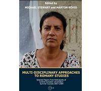 Multidisciplinary Approaches To Romany Studies