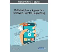Multidisciplinary Approaches To Service-Oriented Engineering
