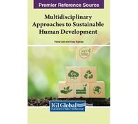 Multidisciplinary Approaches To Sustainable Human Development