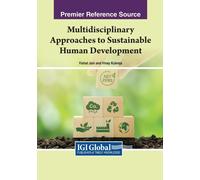 Multidisciplinary Approaches To Sustainable Human Development
