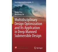 Multidisciplinary Design Optimization And Its Application In Deep Manned Submersible Design