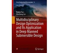 Multidisciplinary Design Optimization And Its Application In Deep Manned Submersible Design