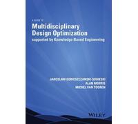 Multidisciplinary Design Optimization Supported By Knowledge Based Engineering