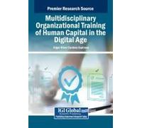 Multidisciplinary Organizational Training Of Human Capital In The Digital Age