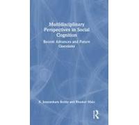 Multidisciplinary Perspectives In Social Cognition