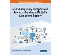 Multidisciplinary Perspectives Towards Building A Digitally Competent Society