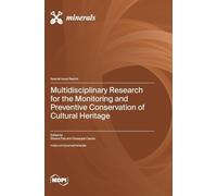 Multidisciplinary Research for the Monitoring and Preventive Conservation of Cultural Heritage