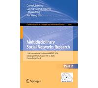 Multidisciplinary Social Networks Research: 13th International Conference, MISNC 2026, Danang, Vietnam, August 10-12, 2026, Proceedings, Part II