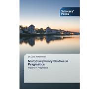 Multidisciplinary Studies in Pragmatics: Papers in Pragmatics