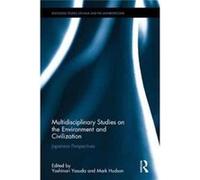 Multidisciplinary Studies On The Environ Prof Yoshinori Yasuda, Mark Hudson (Auteur)
