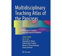 Multidisciplinary Teaching Atlas Of The Pancreas