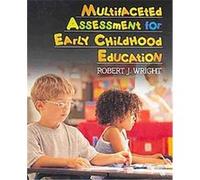Multifaceted Assessment for Early Childhood Education Robert J. Wright (Auteur)