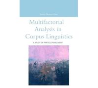 Multifactorial Analysis In Corpus Linguistics