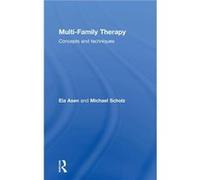 MultiFamily Therapy by Scholz Michael Department for Child and Adolescent Psychiatry University of Dresden Hardcover Book Eia Asen, Michael Scholz (Auteur)